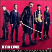 Xtreme The Ultimate Fantasy Playlist