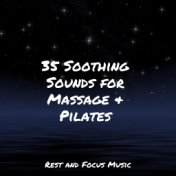 35 Soothing Sounds for Massage & Pilates