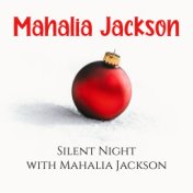 Silent Night with Mahalia Jackson