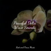 Peaceful Delta Wave Sounds