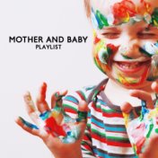 Mother and Baby Playlist – New Age Music, Relaxation, Nice Time