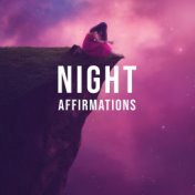 Night Affirmations Before Sleep: Meditation for Calm Spirit