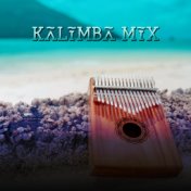 Kalimba Mix: Relaxing, Sleepy and Mindful Sounds of Kalimba