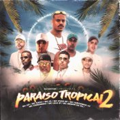 Paraíso Tropical 2