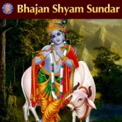Bhajan Shyam Sundar