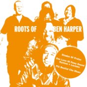 Roots of Ben Harper - Single