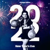 2022 New Year's Eve - Vintage Edition