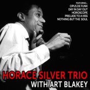 Horace Silver Trio and Art Blakey