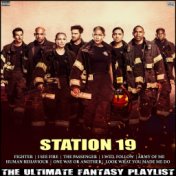 Station 19 The Ultimate Fantasy Playlist