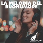 La Melodia Del Buonumore