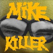 Mike Killer (Prod. by Alx Beats)