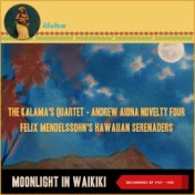 Moonlight In Waikiki (Recordings of 1929 - 1945)