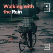 Walking with the Rain
