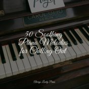 50 Soothing Piano Melodies for Chilling Out