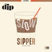 Slow Sipper