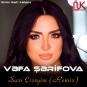 Sarı Çiçəyim (Remix)