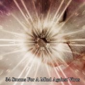 34 Storms For A Mind Against Virus