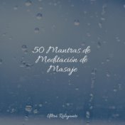 50 Mantras de Meditación de Masaje