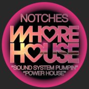 Power House / Sound System Pumpin