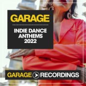 Indie Dance Anthems 2022