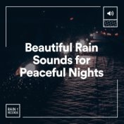 Beautiful Rain Sounds for Peaceful Nights