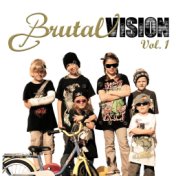 Brutal Vision, Vol. 1