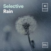 Selective Rain