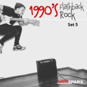 1990's Flashback Rock, Set 5