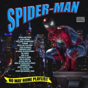 Spider-man - No Way Home Playlist