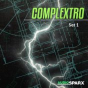 Complextro, Set 1