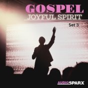 Gospel Joyful Spirit, Set 3