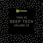 This Is Deep Tech, Vol. 12