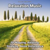 Relaxation Music for Napping, Relaxing, Studying, Noise Disturbance