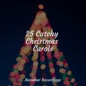 25 Catchy Christmas Carols
