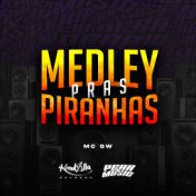 Medley Pras Piranha