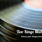 Two Kings Meet