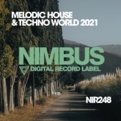 Melodic House & Techno World 2021
