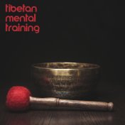 Tibetan Mental Training (with Buddhist Music)