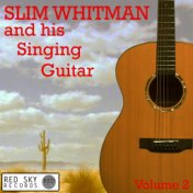 Slim Whitman and His Singing Guitar, Vol. 2 (Digitally Remastered)