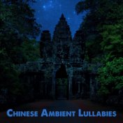 Chinese Ambient Lullabies (Forest Sounds for Restful Sleep)