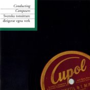 Conducting Composers (1937-1950)