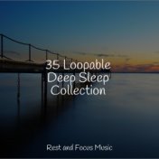 35 Loopable Deep Sleep Collection