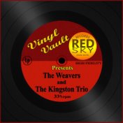 Vinyl Vault Presents the Weavers and The Kingston Trio