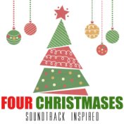 Four Christmases (Soundtrack Inspired)