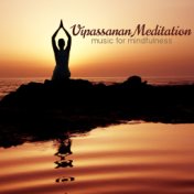 Vipassana Meditation: Music for Lovingkindness and Mindfulness