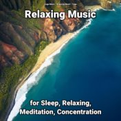 Relaxing Music for Sleep, Relaxing, Meditation, Concentration