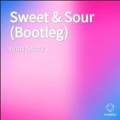 Sweet & Sour (Bootleg)