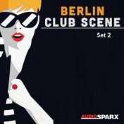 Berlin Club Scene, Set 2