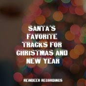 Santa’s Favorite Tracks for Christmas and New Year