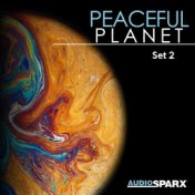 Peaceful Planet, Set 2